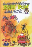Pom Pom újabb meséi