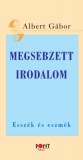 Pont Kiadó Albert Gábor: Megsebzett irodalom - könyv