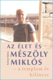 Pont Kiadó Szávai Géza: Az élet és Mészöly Miklós - könyv