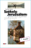 Pont Kiadó Szávai Géza: Székely Jeruzsálem - könyv