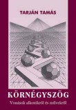 Pont Kiadó Tarján Tamás: Körnégyszög - könyv