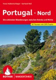 Portugal Nord (Die schönsten Wanderungen zwischen Estrela und Minho) - RO 4379