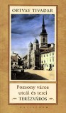 Pozsony város utcái és terei - Terézváros