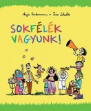 Pozsonyi Pagony Anja Tuckermann; Tine Schulz: Sokfélék vagyunk! - könyv
