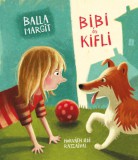 Pozsonyi Pagony Balla Margit: Bibi és Kifli - könyv