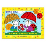 Pozsonyi Pagony Bartos Erika: Bogyó és Babóca virágai