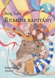 Pozsonyi Pagony Berg Judit: Rumini kapitány - könyv