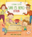 Pozsonyi Pagony Czernák Eszter: Sári és Berci otthon - könyv