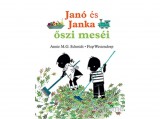 POZSONYI PAGONY KFT Annie M. G. Schmidt; Fiep Westendorp - Janó és Janka őszi meséi