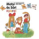 Pozsonyi Pagony Milos Macourek, Adolf Born: Matyi és Sári nyaral - könyv