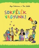 Pozsonyi Pagony Tuckermann, Anja, Schulz, Tine: Sokfélék vagyunk! - könyv