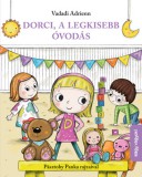 Pozsonyi Pagony Vadadi Adrienn: Dorci, a legkisebb óvodás - könyv