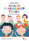Pozsonyi Pagony Wéber Anikó: Marci és a legvidámabb osztály - könyv