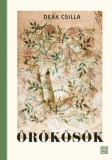 PRAE.HU Kft. Deák Csilla: Örökösök - könyv
