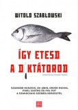 Prae.hu Kft Így etesd a diktátorod
