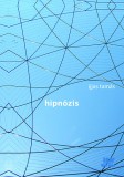 PRAE.HU Kft. Ijjas Tamás: Hipnózis - könyv