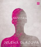 PRAE.HU Kft. Jelena Glazova: Naivitás - könyv