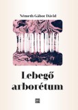 PRAE.HU Kft. Németh Gábor Dávid: Lebegő arborétum - könyv