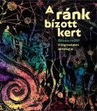 PRAE.HU Kft. Seregi Tamás: A ránk bízott kert - könyv