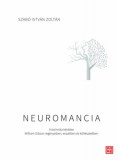 PRAE.HU Kft. Szabó István Zoltán: Neuromancia - könyv