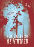 Prae Kiadó Kertész Erzsi: Az átutazó - könyv