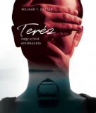 Prae Kiadó Molnár T. Eszter: Teréz, vagy a test emlékezete - könyv