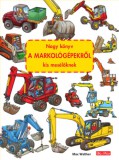 Prescogroup Publishing Max Walther: Nagy könyv a markológépekről kis mesélőknek - könyv