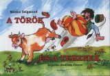 Pro Junior Kiadó Móricz Zsigmond: A török és a tehenek - Kis Bence - könyv