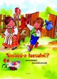 Pro Junior Kiadó Radványi Zsuzsa: Szabad-e locsolni? - könyv