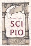 Pro Pannonia Kiadói Alapítvány Rezsőházy Rudolf: Scipio - könyv