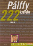 ProEurópa Pálffy István - 222 szó az illemről