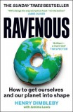 Profile Books Ravenous: How to get ourselves and our planet into shape