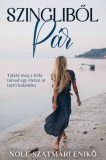 Prométeusz Kiadó Noll-Szatmári Enikő: Szingliből pár - könyv