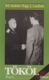 Publica Kő András, Nagy J. Lambert - Tököl, 1956 (dedikált példány)