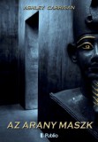 Publio Ashley Carrigan: Az arany maszk - Morwen sorozat 6. könyv - könyv