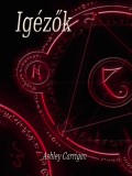 Publio Ashley Carrigan: Igézők - könyv