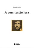 Publio Barna Krisztián: A vers testté lesz - könyv