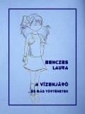 Publio Benczes Laura Anita: A vízenjáró - könyv