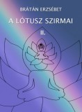 Publio Brátán Erzsébet: A lótusz szirmai II. - könyv