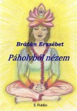 Publio Brátán Erzsébet: Páholyból nézem (Második kiadás) - könyv