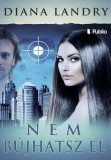 Publio Diana Landry: Nem bújhatsz el - könyv