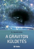 Publio Dr. Benkő Attila: A Graviton Küldetés - könyv