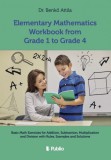 Publio Dr. Benkő Attila: Elementary Mathematics Workbook from Grade 1 to Grade 4 - könyv