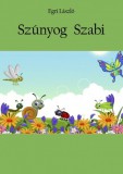 Publio Egri László: Szúnyog Szabi - könyv