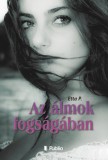 Publio Etta P: Az álmok fogságában - könyv