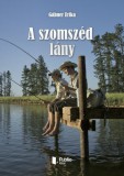 Publio Gábner Erika: A szomszéd lány - könyv