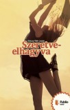 Publio Gönczy-Tóth László: Szeretve-elhagyva - könyv