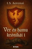 Publio I.S. Aerenai: Vér és Hamu krónikái 1. rész - könyv