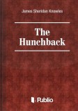 Publio James Sheridan Knowles: The Hunchback - könyv