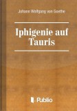 Publio Johann Wolfgang von Goethe: Iphigenie auf Tauris - könyv